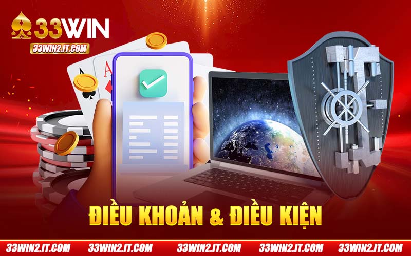 Điều Khoản Cá Cược 33Win