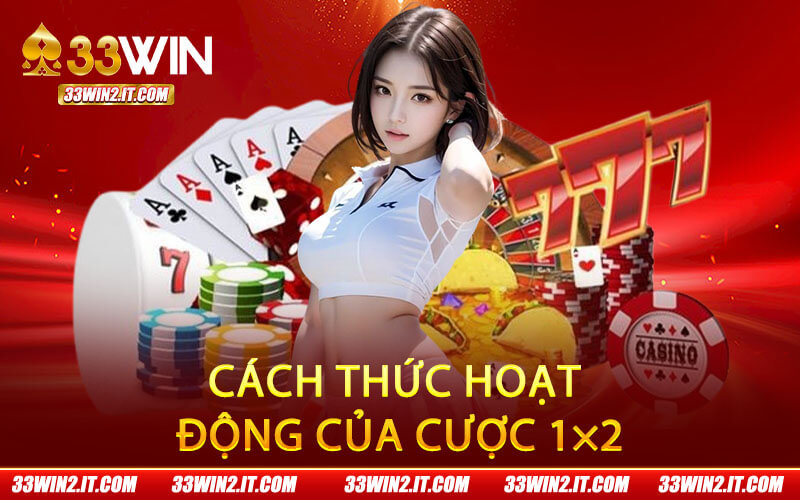 Cách thức hoạt động của cược 1×2